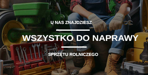 Naprawa sprzętu rolniczego
